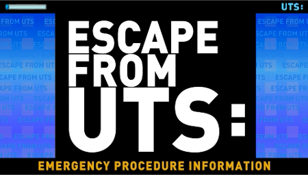 Escape from UTS - safety video